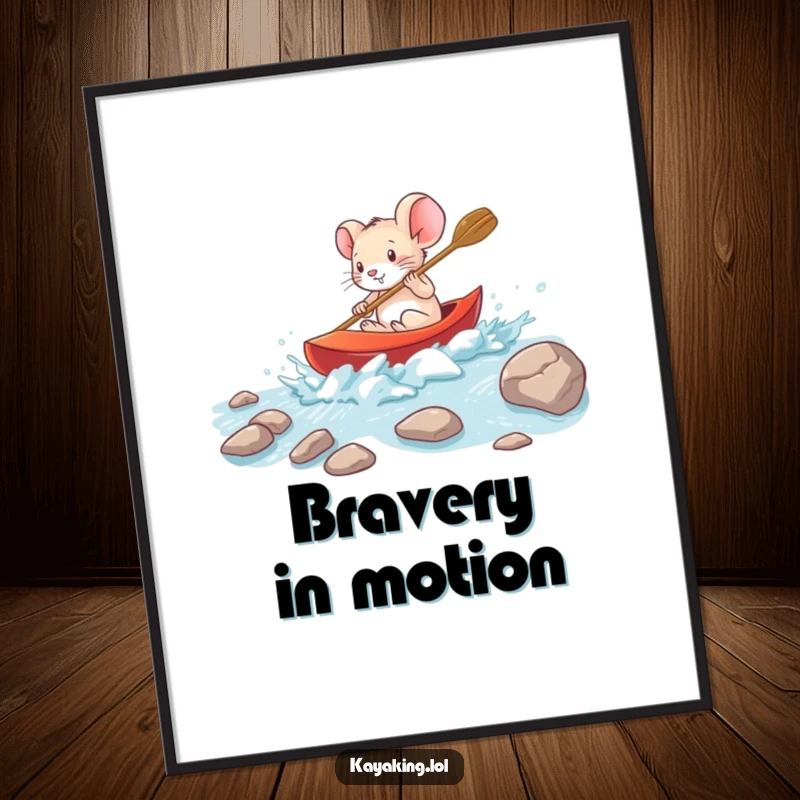 Funny brave mouse navigating rapids in a small kayak on a digital art print, motivational wall art for the fearless.