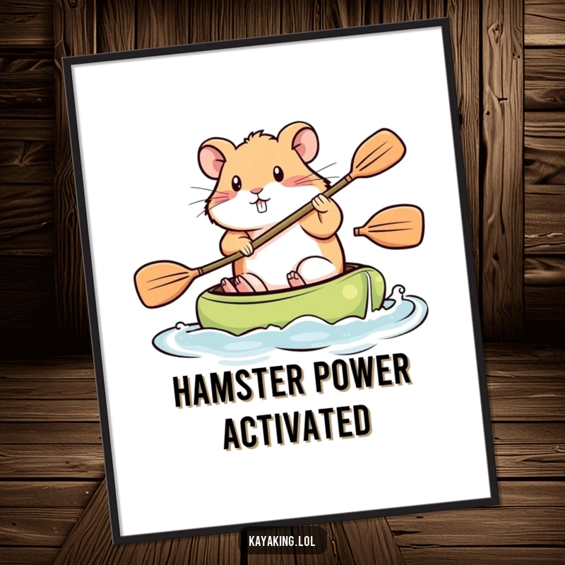 Funny Digital Art Print, a hamster paddling a kayak with intense focus, motivational and humorous artwork.