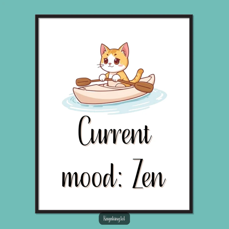 Funny Calm Kayak Cat Poster: Curious Feline's Serene Adventure, Wall Art & Funny Gift