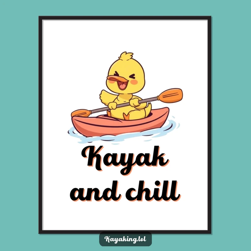 Funny Happy Duck Kayaking Poster Joyful Wall Art Perfect Home Gift
