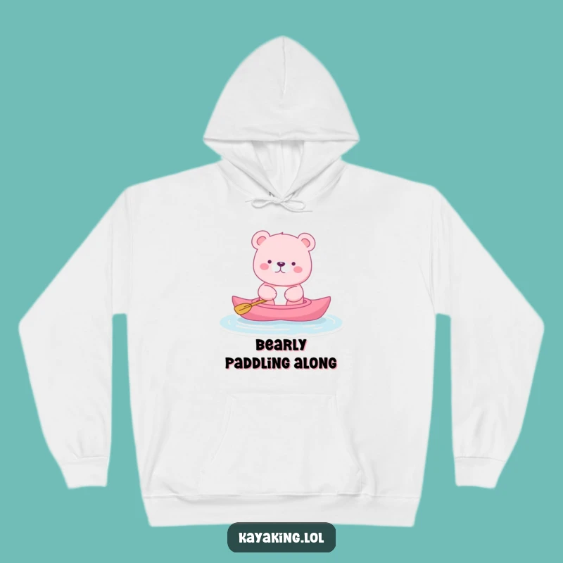 Funny Pink Bear Kayak Hoodie: Cozy Humorous Gift for Relaxed Vibes