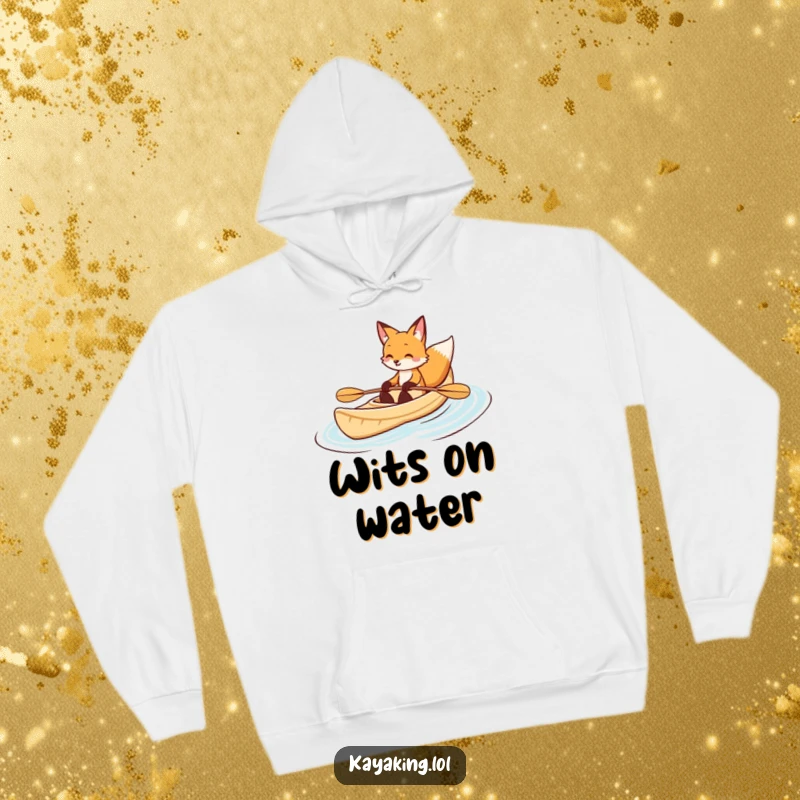 Funny fox kayaking hoodie features a smiling fox calmly paddling a kayak through serene waters, offering warmth and humor.