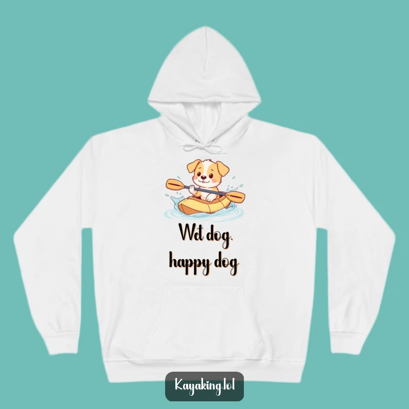 Funny Puppy Kayak Hoodie: Splashy Pup's Cozy Adventure, Warm & Hilarious Funny Gift