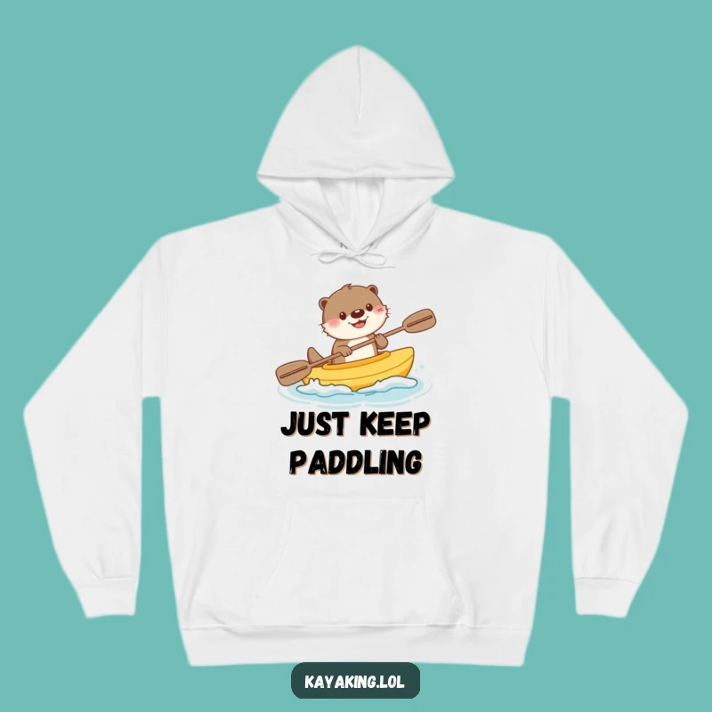 Funny Otter Kayaking Hoodie - Cozy & Cheerful Water Vibes