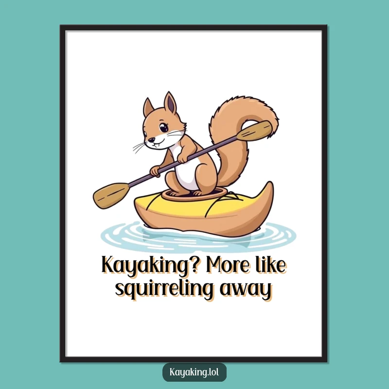 Free Printable Funny Wall Art: Wobbly Kayak Squirrel - Hilarious Downloadable Decor Gift