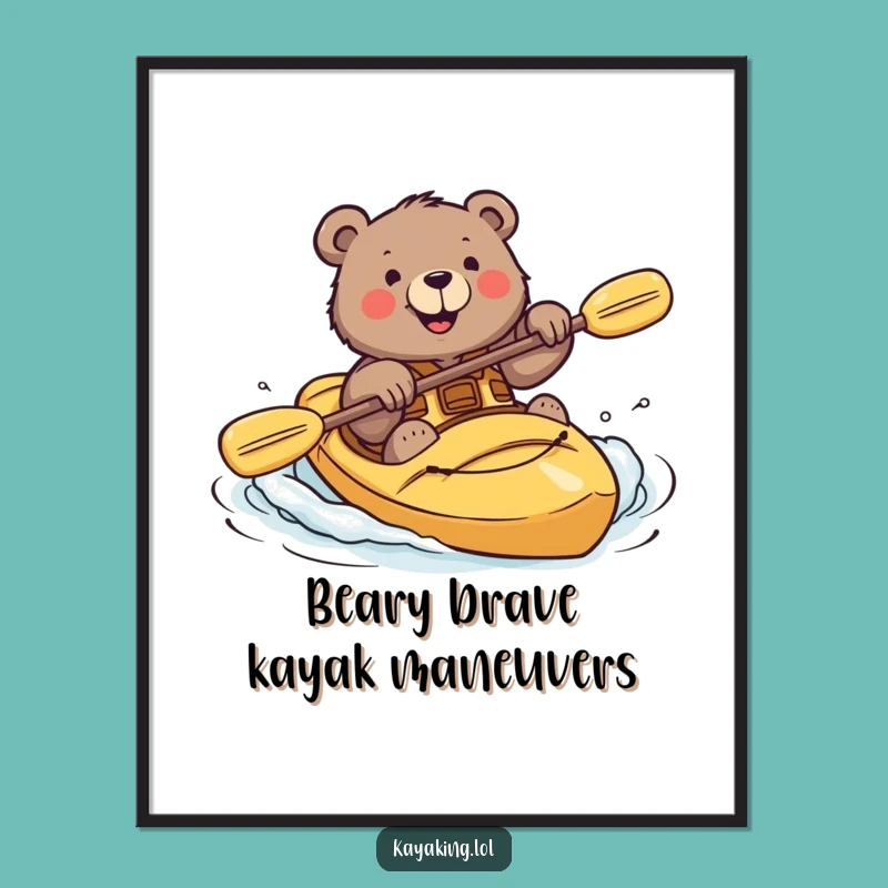 Free Printable Wall Art: Brave Bear Kayaking Roll, Funny Downloadable Decor