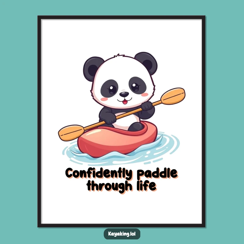 Funny Free Printable Wall Art: Panda Kayaking Hilarious Downloadable Decor Gift
