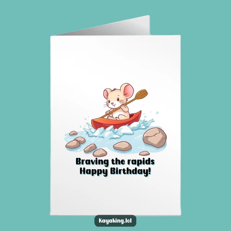 Free Printable Birthday Card: Brave Mouse Kayak Funny Downloadable Gift