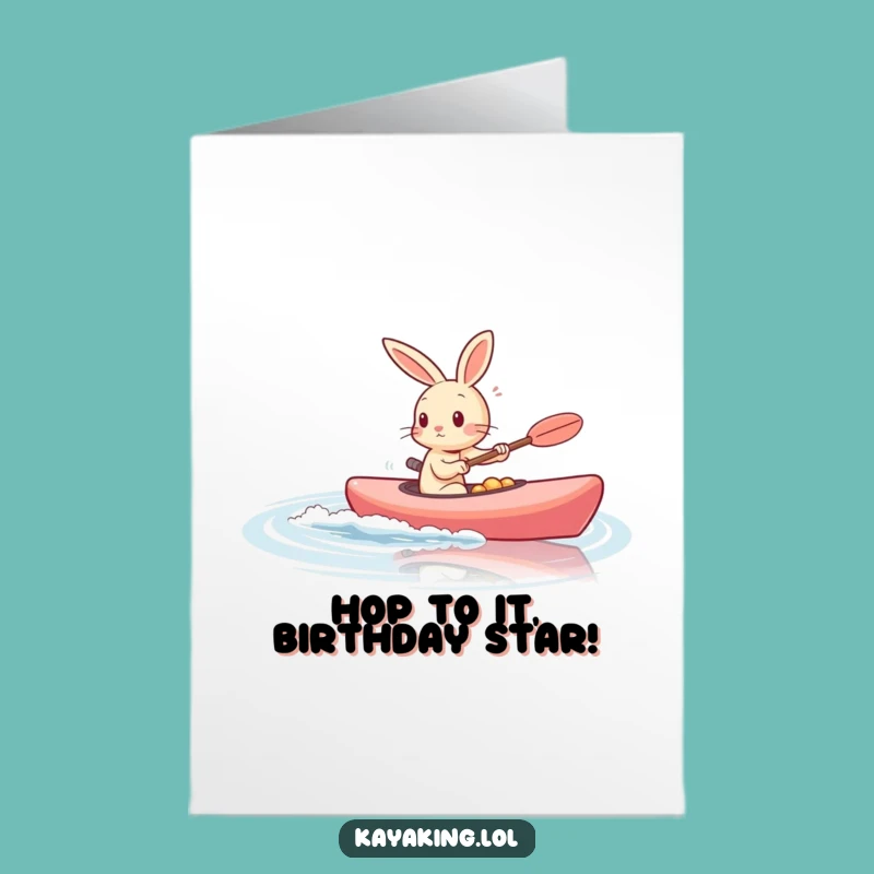 Fast Free Printable Birthday Card: Energetic Rabbit Kayaking with Speed!