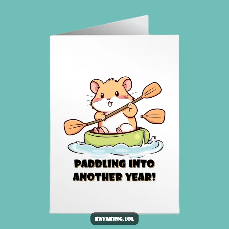 Free Printable Birthday Card: Determined Hamster Kayaking Adventure Funny Downloadable