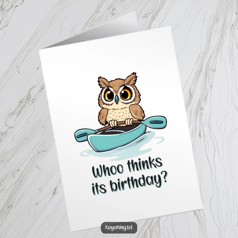 Funny Free Printable Birthday Card: Startled owl with wide eyes, almost capsizing a yellow kayak, on a blue background.