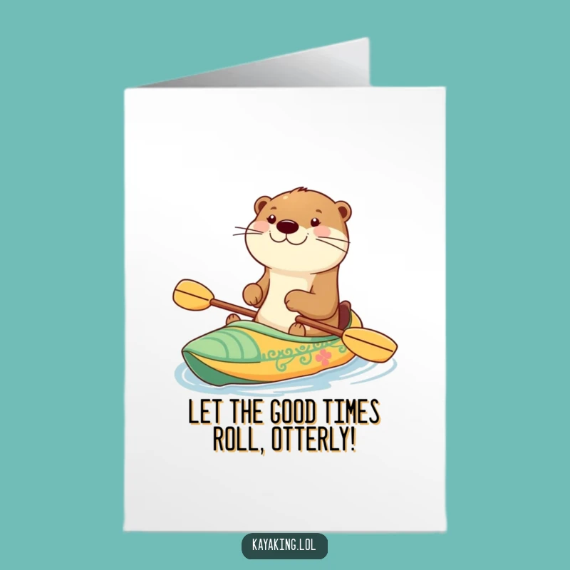 Free Printable Birthday Card: Happy Otter Kayaking - Funny Downloadable Gift