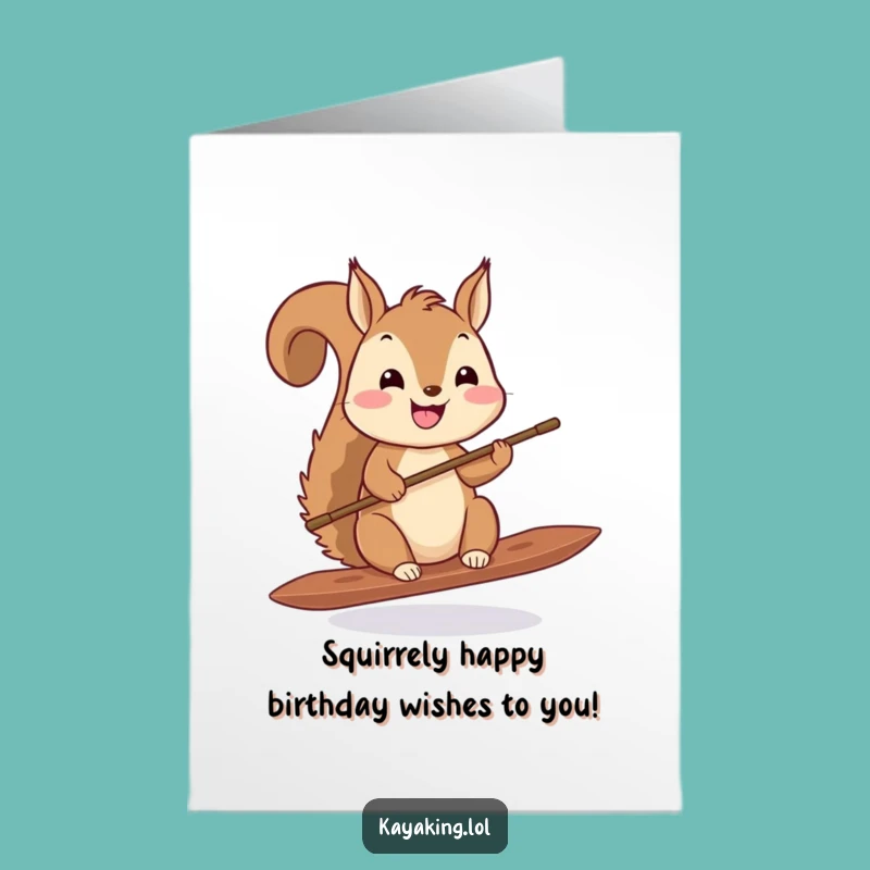 Free Printable Squirrel Birthday Card: Happy Paddler Downloadable Gift