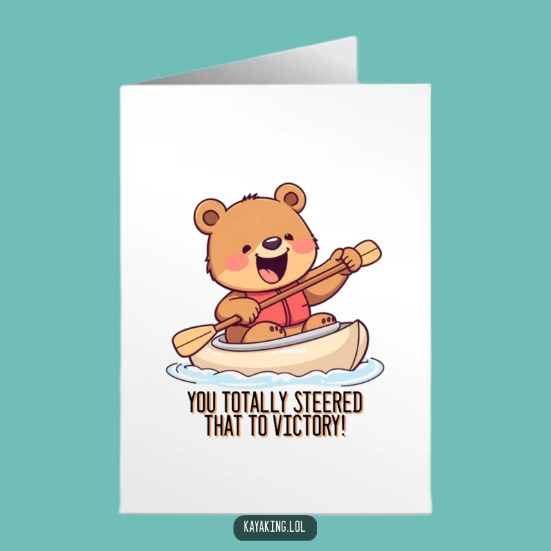 Free Printable Congrats Card: Bear Kayaking - Funny Downloadable Gift