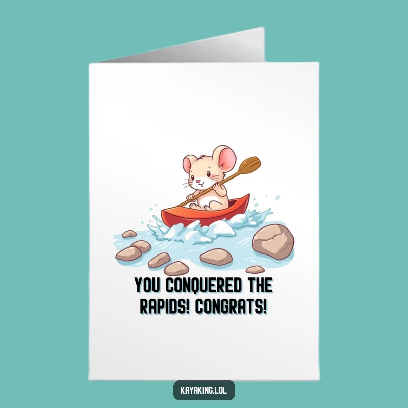Free Printable Congrats Card: Brave Mouse Kayak Funny Downloadable Gift