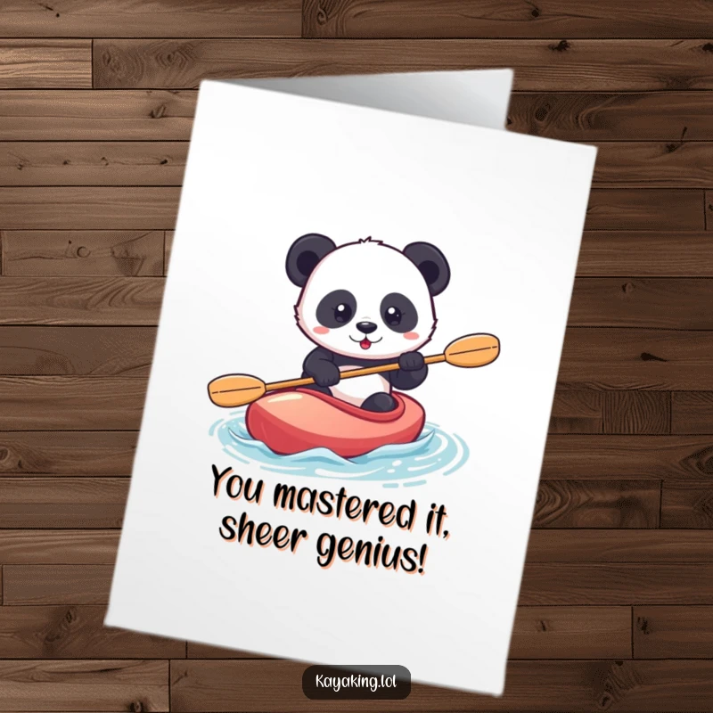 Funny Free Printable Congratulations Card: A determined panda navigates kayak waters with confidence, celebrating your amazing accomplishment.