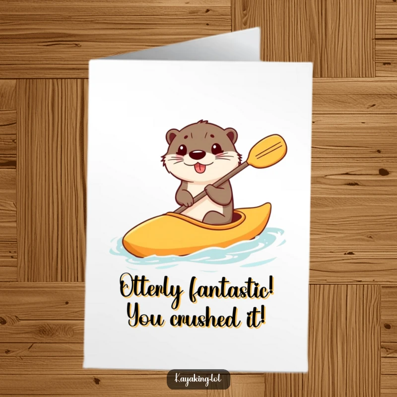 Funny free printable congratulations card featuring a happy otter using a comically large paddle to steer a kayak.