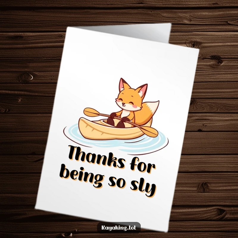 Funny Free Printable Thank You Card: A smiling fox calmly kayaks, conveying sincere thanks with foxy charm.