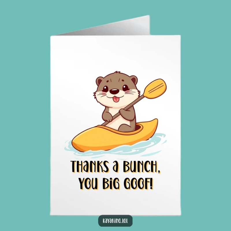 Free Printable Thank You Card: Otter Big Paddle, Whimsical Downloadable Appreciation for Their Efforts