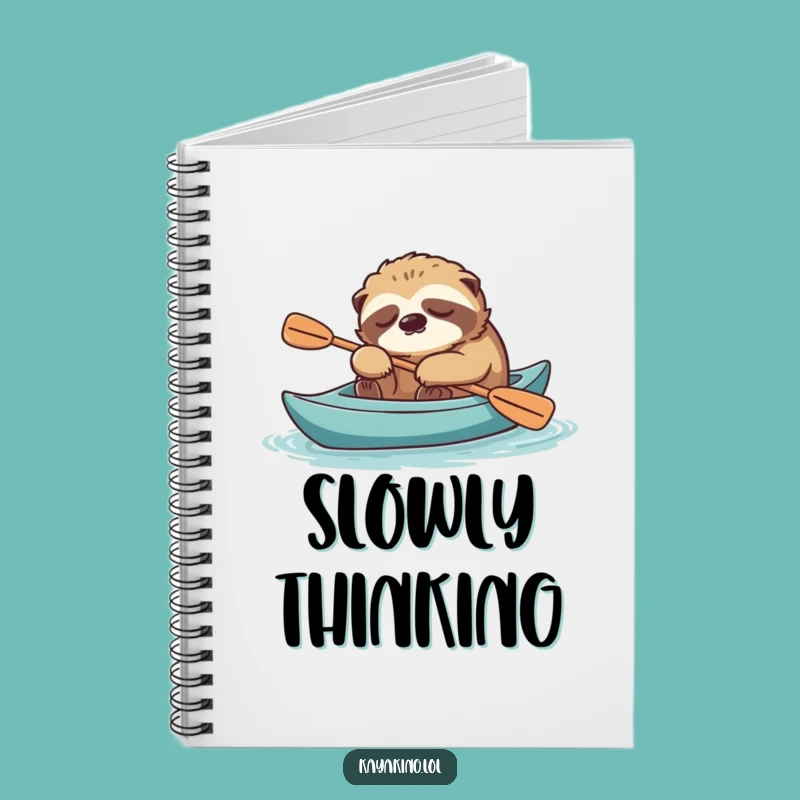 Funny Sloth Kayak Notebook: Jot Down Ideas Slowly and Clearly