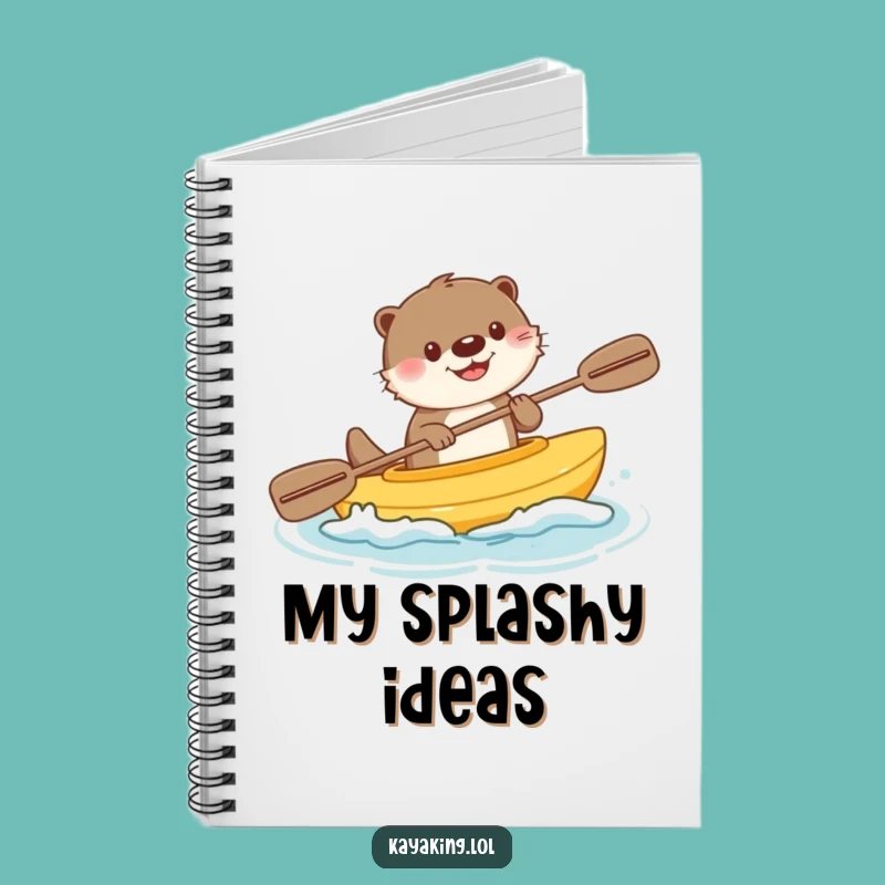 Funny Otter Kayaking Notebook - Jot Down Your Adventures!